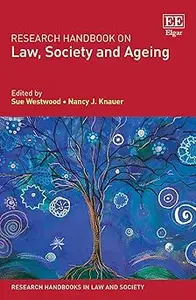 Research Handbook on Law, Society and Ageing