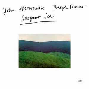 John Abercrombie, Ralph Towner - Sargasso Sea (1976) [Reissue 2008]