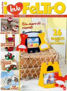 I Love Feltro N.5 - 8 Luglio 2025