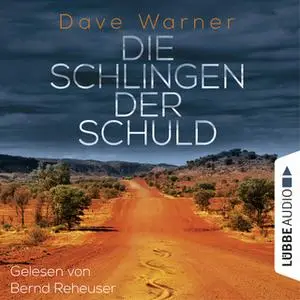 «Die Schlingen der Schuld» by Dave Warner