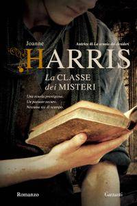 Joanne Harris - La classe dei misteri (Repost)