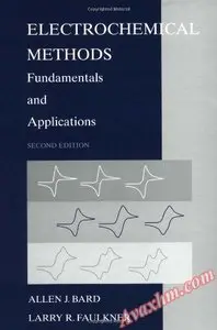 Electrochemical Methods: Fundamentals and Applications [Repost]