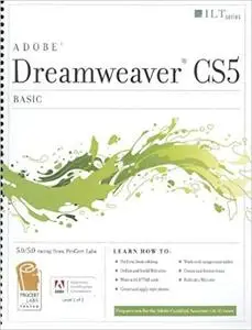 Dreamweaver Cs5: Basic, Aca Edition + Certblaster