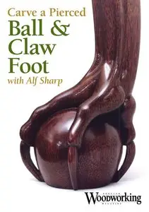 Carve a Pierced Ball and Claw Foot with Alf Sharp