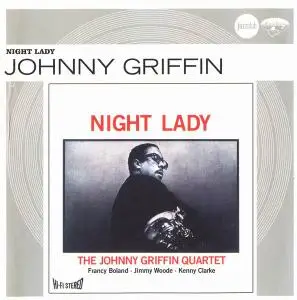 Johnny Griffin Quartet - Night Lady (1964) [Reissue 2009]