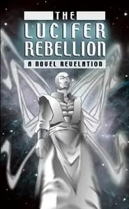 The Lucifer Rebellion