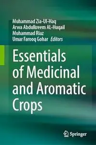 Essentials of Medicinal and Aromatic Crops