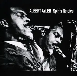 Albert Ayler - Spirits Rejoice (1965) {Esp-Disk' Japan TKCZ-79102 rel 1993}