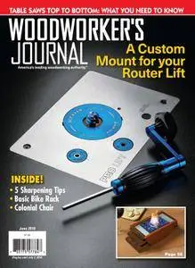 Woodworker's Journal - June 01, 2018