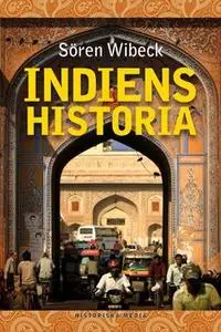 «Indiens historia» by Sören Wibeck