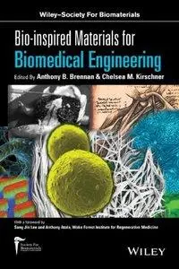Bio-inspired Materials for Biomedical Engineering (repost)