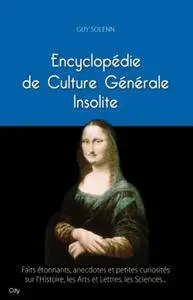 Guy Solenn, "Encyclopédie de culture générale insolite"