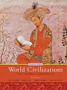 World Civilizations: The Global Experience, 6th Edition