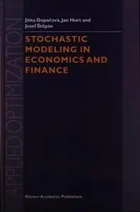 Stochastic Modeling in Economics and Finance