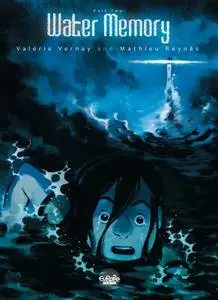 Water Memory 02 (of 02) (2016) (Europe Comics)