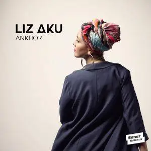 Liz Aku - Ankhor (2017)