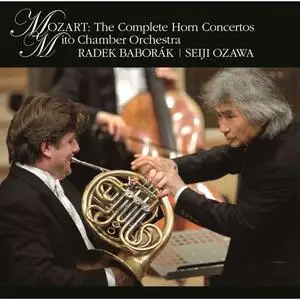 Seiji Ozawa & Radek Baborak - Mozart: The Complete Horn Concertos (2020)