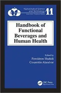 Handbook of Functional Beverages and Human Health