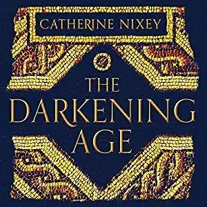 The Darkening Age: The Christian Destruction of the Classical World [Audiobook]