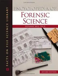 Encyclopedia of Forensic Science  [Repost]