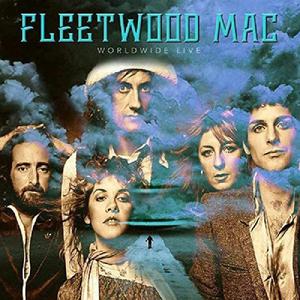 Fleetwood Mac - Worldwide Live (Remastered) (2020)