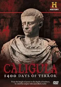 History Channel - Caligula: 1400 Days of Terror (2012)
