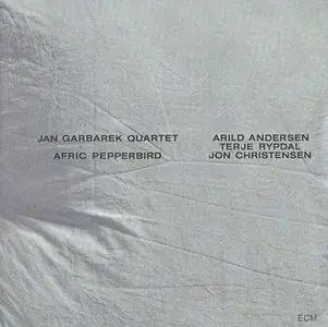 Jan Garbarek Quartet - Afric Pepperbird (1970) {ECM 1007}