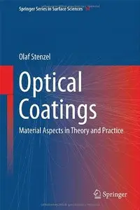 Optical Coatings: Material Aspects in Theory and Practice (repost)