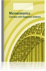 Microeconomics - Exercises - with Suggested Solutions 