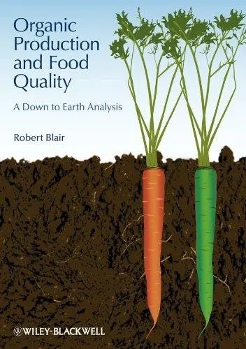 Organic Production and Food Quality: A Down to Earth Analysis (Repost)