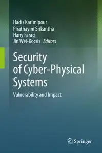 Security of Cyber-Physical Systems: Vulnerability and Impact