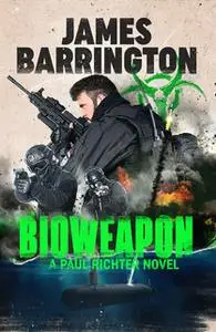 «Bioweapon» by James Barrington