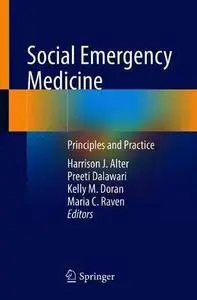 Social Emergency Medicine: Principles and Practice