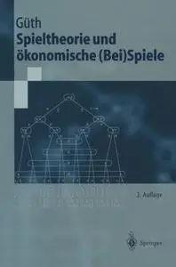 Spieltheorie und ökonomische (Bei)Spiele