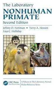 The Laboratory Nonhuman Primate, Second Edition