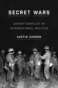 Secret Wars: Covert Conflict in International Politics