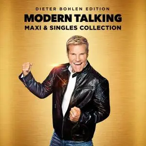 Modern Talking - Maxi And Singles Collection (Dieter Bohlen Edition) (2019)