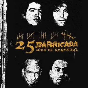 Barricada - 25 años de Rocanrol