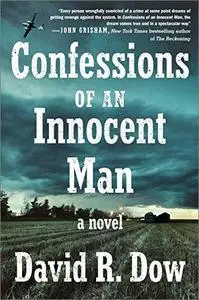 Confessions of an Innocent Man: A Novel