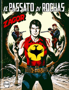 Zagor - Volume 689 - Il Passato Di Rochas (A Colori)