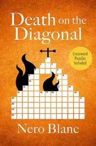 «Death on the Diagonal» by Nero Blanc