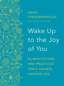 Wake Up to the Joy of You