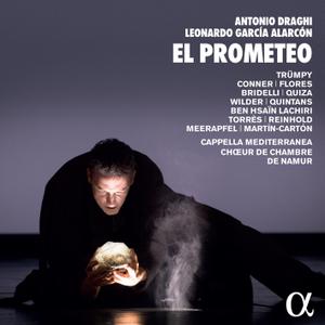 Leonardo García Alarcón - Antonio Draghi & Leonardo García Alarcón: El Prometeo (2020) [Official Digital Download 24/176]