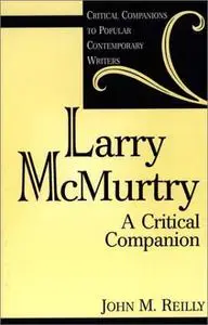 Larry McMurtry: A Critical Companion