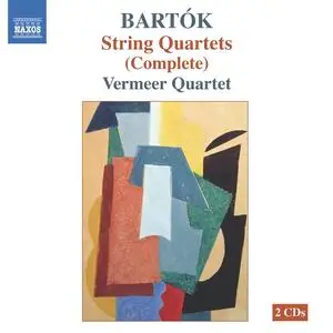 Vermeer Quartet - Béla Bartók: The Complete String Quartets (2005)
