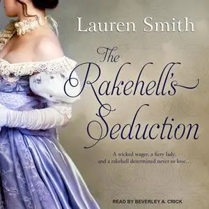 «The Rakehell’s Seduction» by Lauren Smith