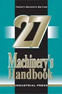 Machinery's Handbook, 27th Edition (Toolbox Edition) by Franklin D Jones [Repost]