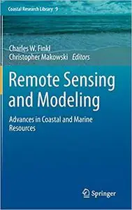 Remote Sensing and Modeling: Advances in Coastal and Marine Resources