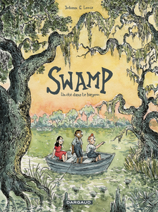 Swamp - Un Été Dans Le Bayou