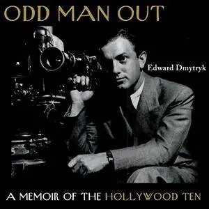 Odd Man Out: A Memoir of the Holllywood Ten [Audiobook]